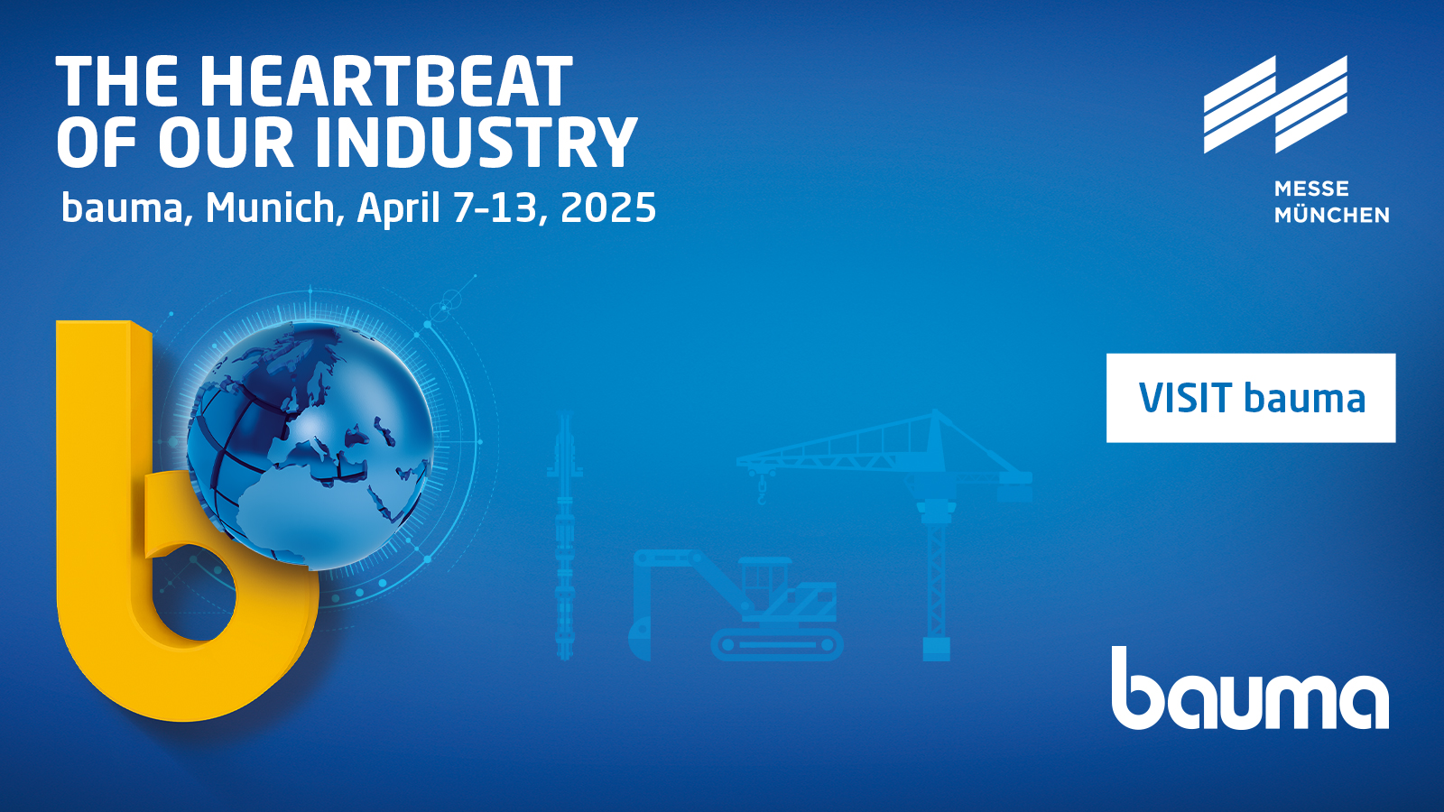 Join bauma 2025: The World’s Leading Trade Fair for Construction & Mining